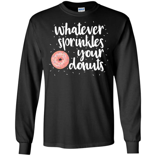 Whatever Sprinkles Your Donuts T-shirt Black