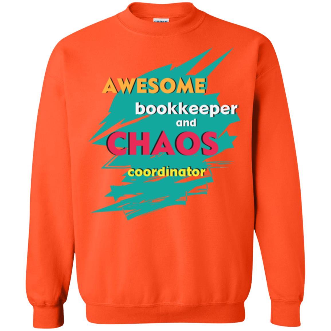 Bookkeeper T-shirt Awesome Bookkeeper And Chaos Coordinator Orange