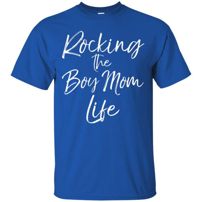 Mommy T-shirt Rocking The Boy Mom Life Royal
