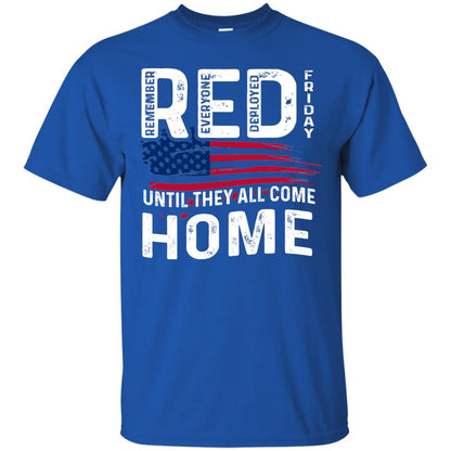 Nation Wear Red Day T-shirt Red Friday Until They All Come Home Royal
