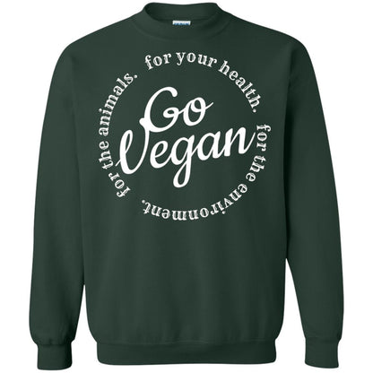 Go Vegan For Your Health Veget Vegetarian T-shirt Forest Green