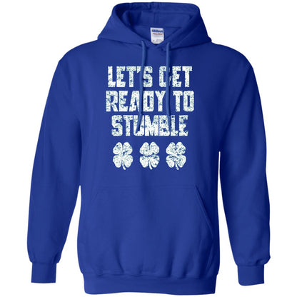 Lets Get Ready To Stumble Stain Patrick Day T-shirt Royal