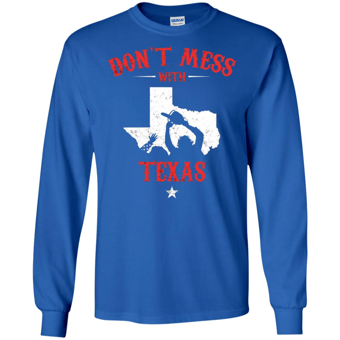 Don_t Mess With Texas Chainsaw T-shirt Royal