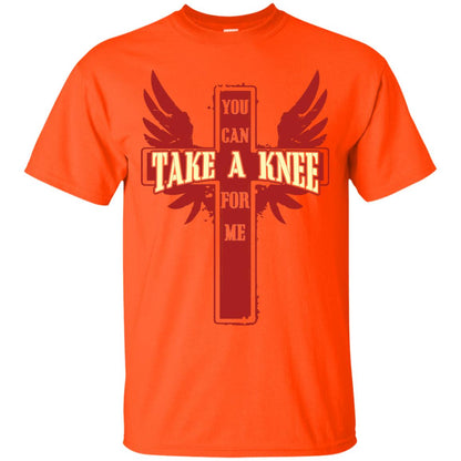 You Can Take A Knee For Me Christian Shirt Orange