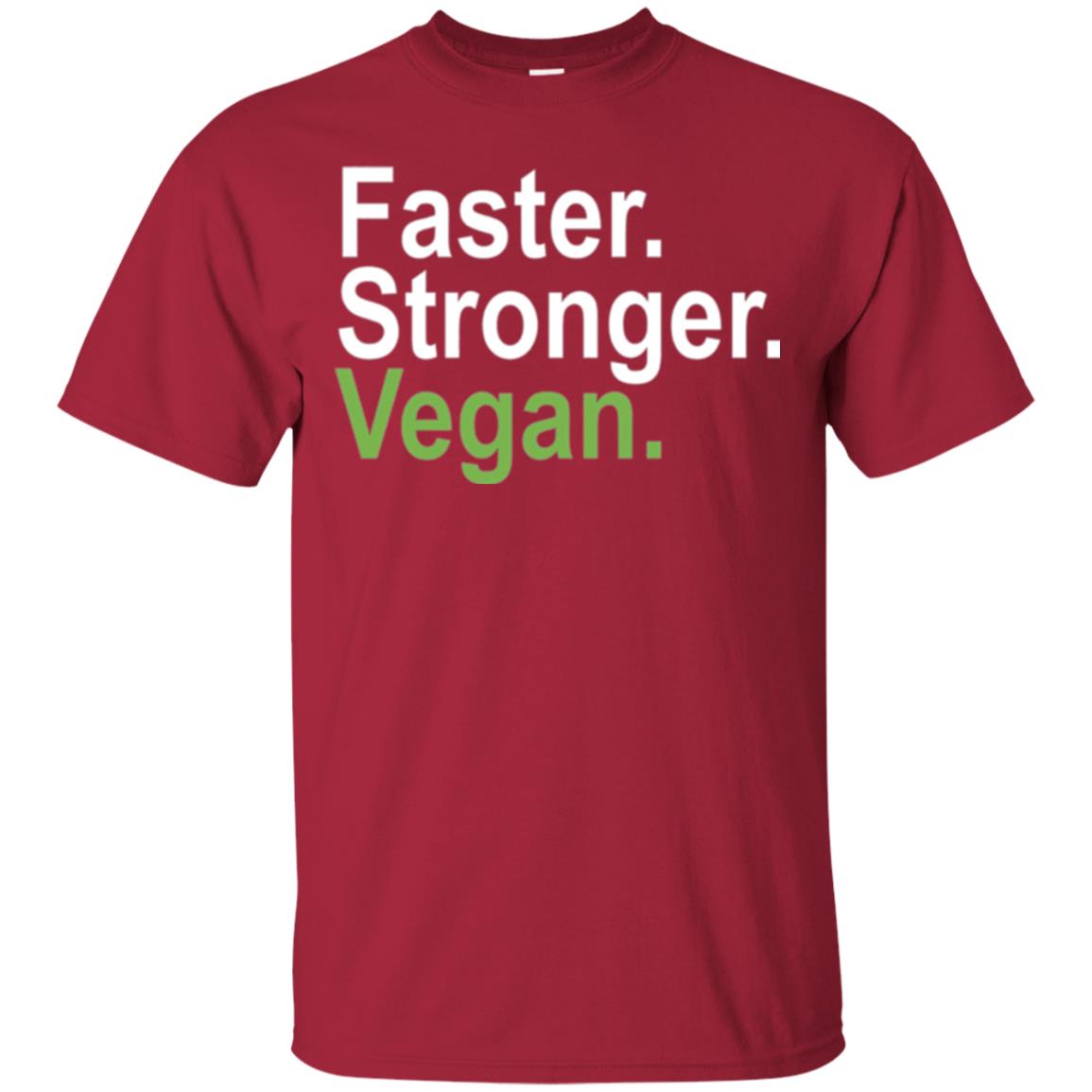 Vegetarian T-shirt Faster Stronger Vegan Cardinal