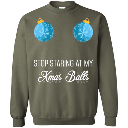 Christmas T-shirt Stop Staring At My Xmas Balls Military Green