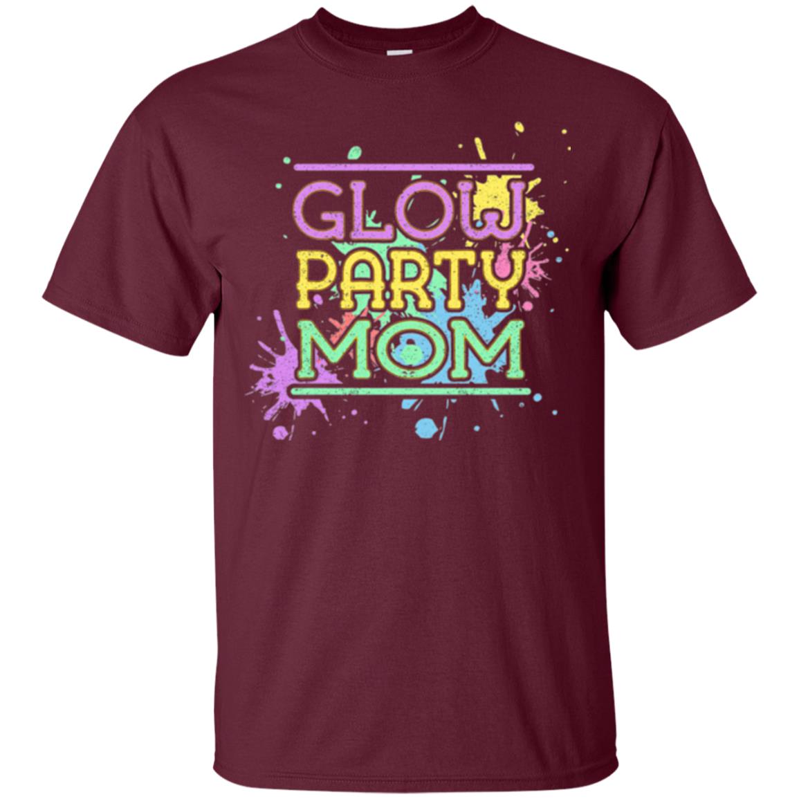 Glow Party Mom Mommy T-shirt Maroon