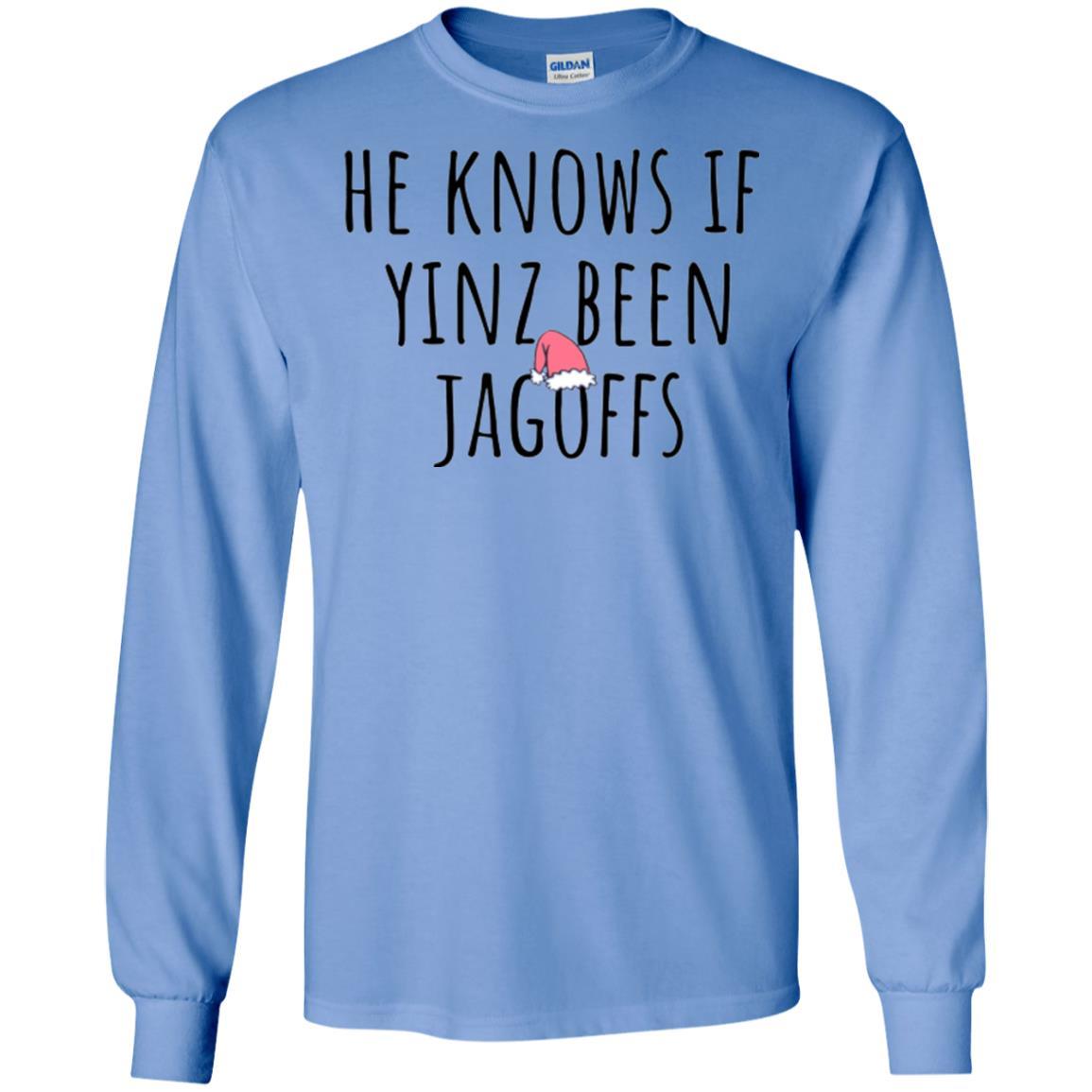 He Knows If Yinz Been Jagoffs T-Shirt Carolina Blue
