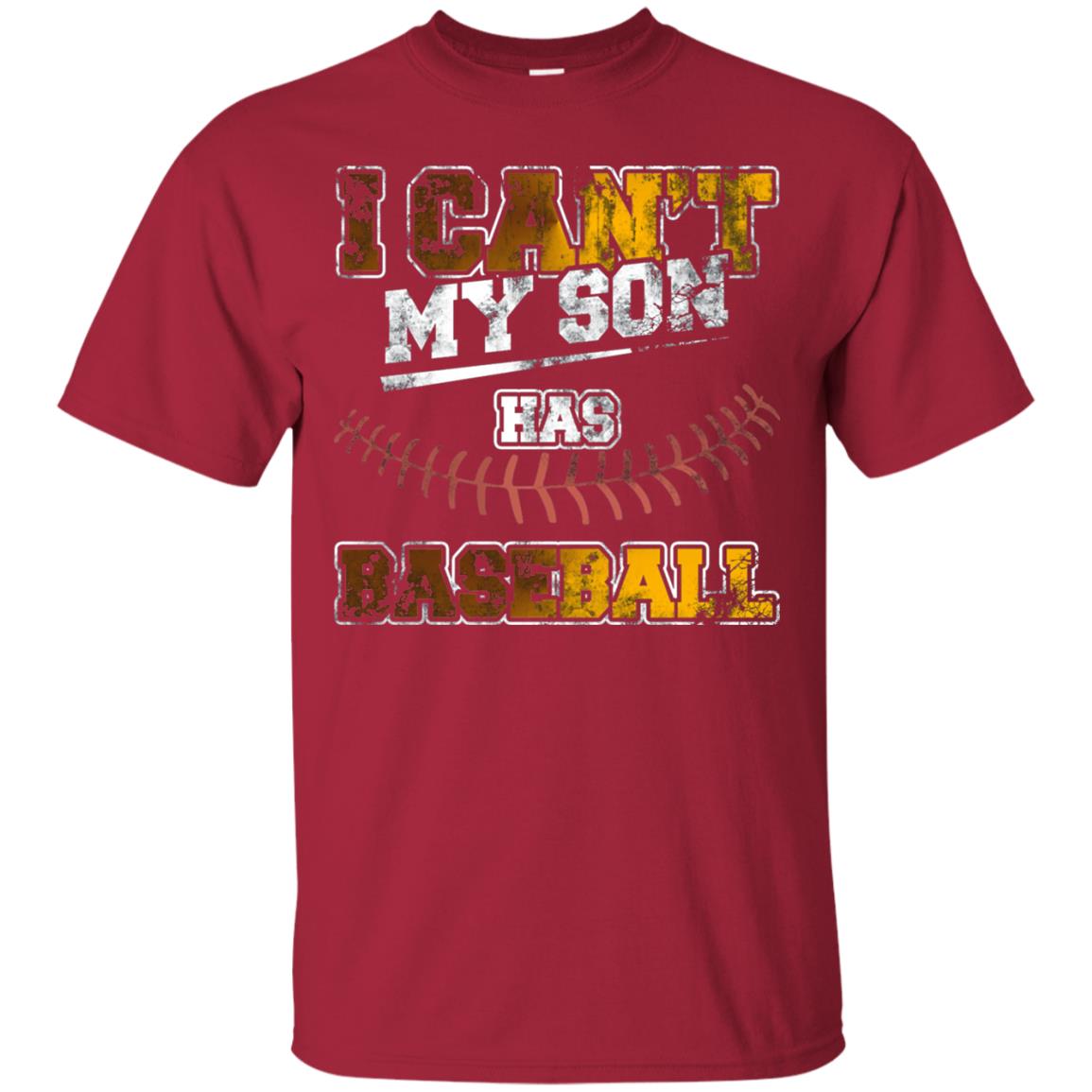Baseball Mom Dad Shirt I Cant My Son Has Baseball Cardinal