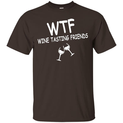Wtf Wine Tasting Friends Shirt Dark Chocolate