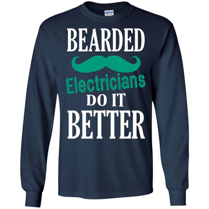 Bearded Electricians Do It Better Best Idea Shirt For Bearded Electricians Navy