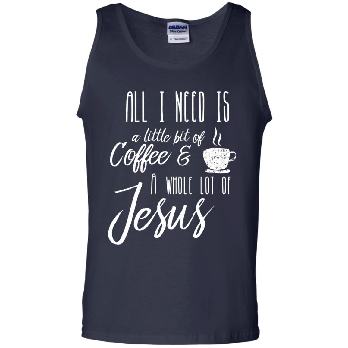 Christian T-shirt All I Need Is A Little Bit Of Coffee Navy