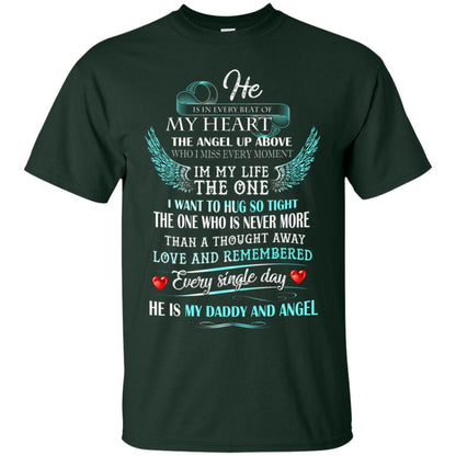 He Is In Every Beat Of My Heart The Angel Up Above He Is My Dad And Angel Shirt Forest