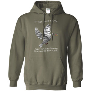 If You Want To Fly Give Up Everything That Weighs You Down Peace Sign ShirtG185 Gildan Pullover Hoodie 8 oz.