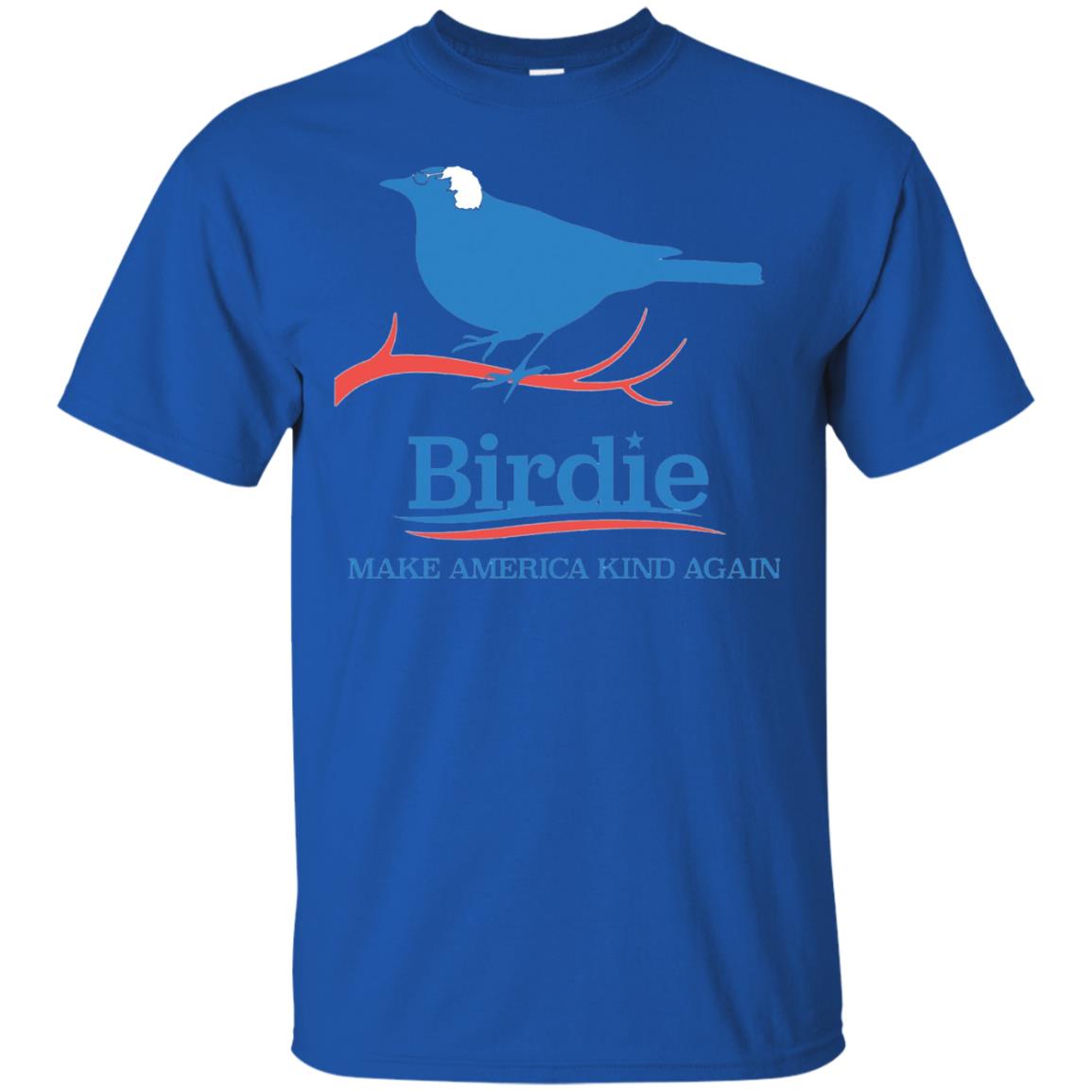 Make America Kind Again Birdie Sanders 2016 Royal