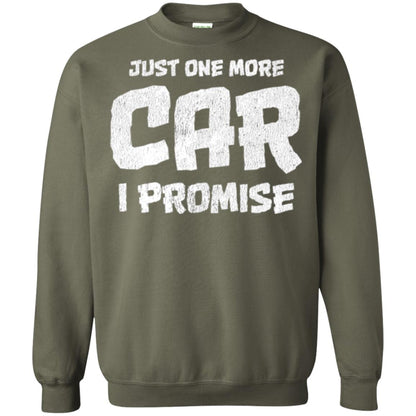 Car Lovers T-shirt Just One More Car I Promise Military Green