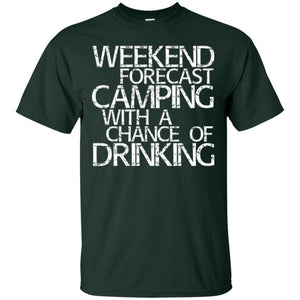 Camper T-shirt Weekend Forecast Camping With A Chance Of Drinking