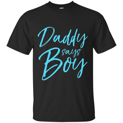 Daddy Says Boy Blue Gender Reveal Announcement Black