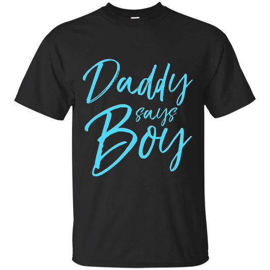Daddy Says Boy Blue Gender Reveal Announcement Black