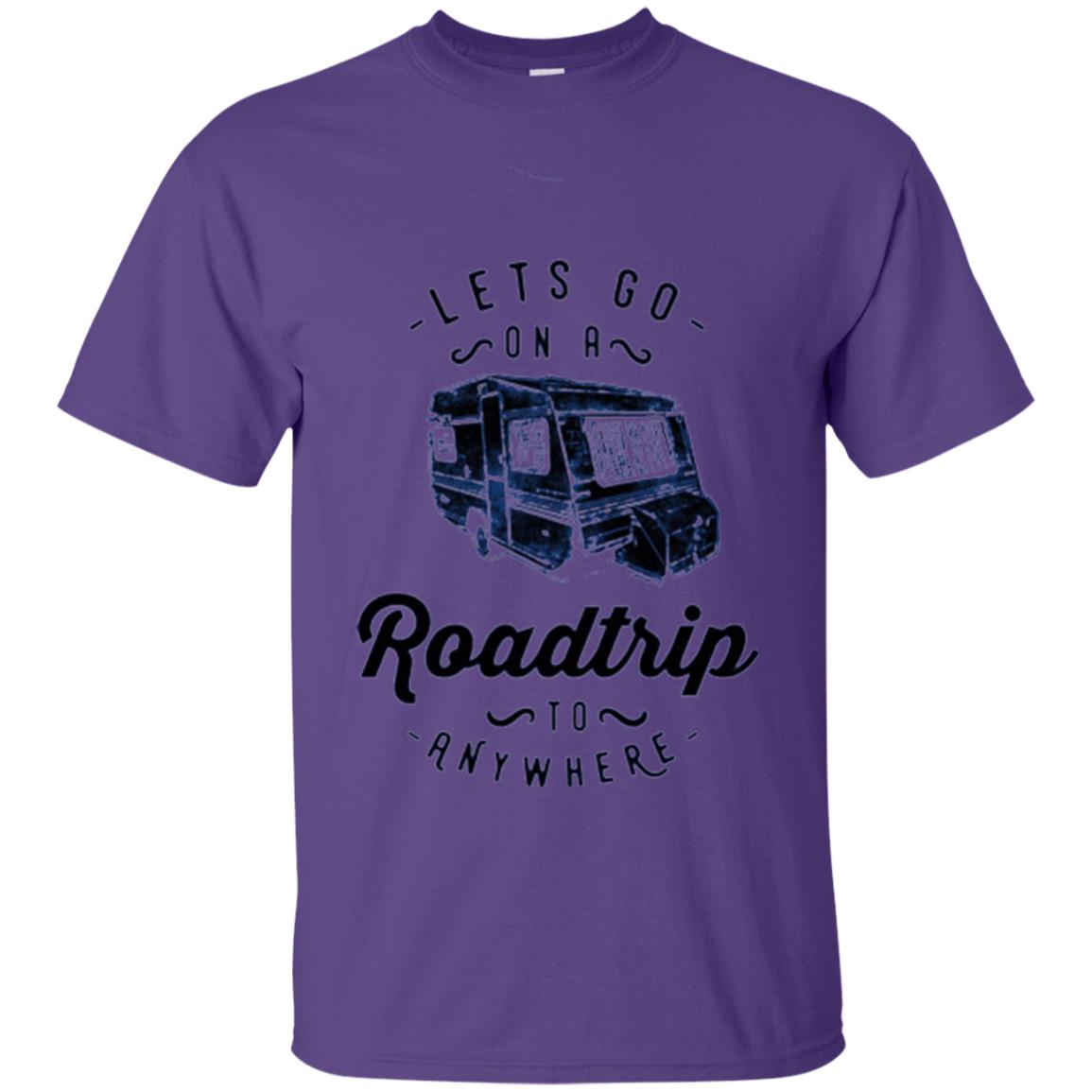 American Roadtrip T-shirt Let_s Go On A Roadtrip To Anywhere