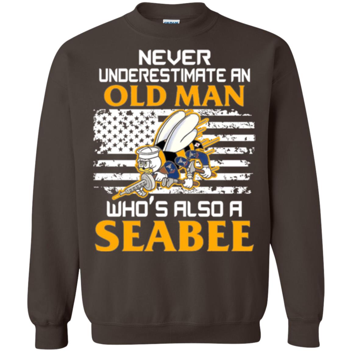 Navy Seabee Veteran T-shirt Never Underestimate An Old Man Dark Chocolate