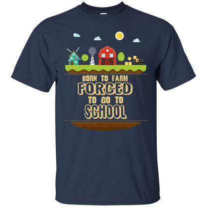 Born To Farm Forced To Go To School Farmer First Day Of School Shirt Navy