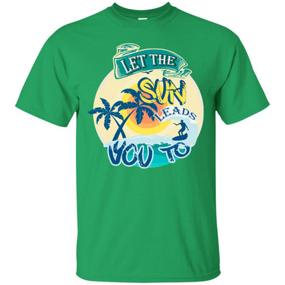 Let The Sun Leads You To Surfing Summer Holiday Shirt Irish Green
