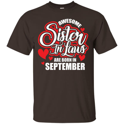 September T-shirt Awesome Sister In Laws Are Born In September Dark Chocolate