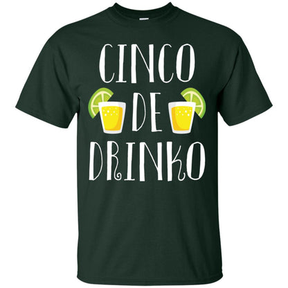 Cinco De Mayo Drinko Drink Lover Shirt Forest