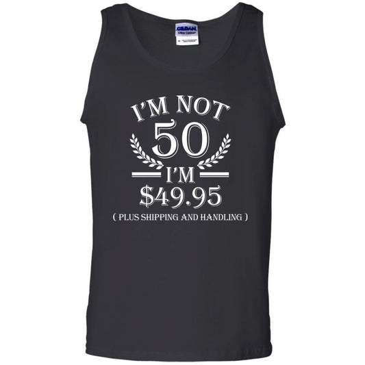 Brithday T-shirt I'm Not 50 I'm $49.95 Black