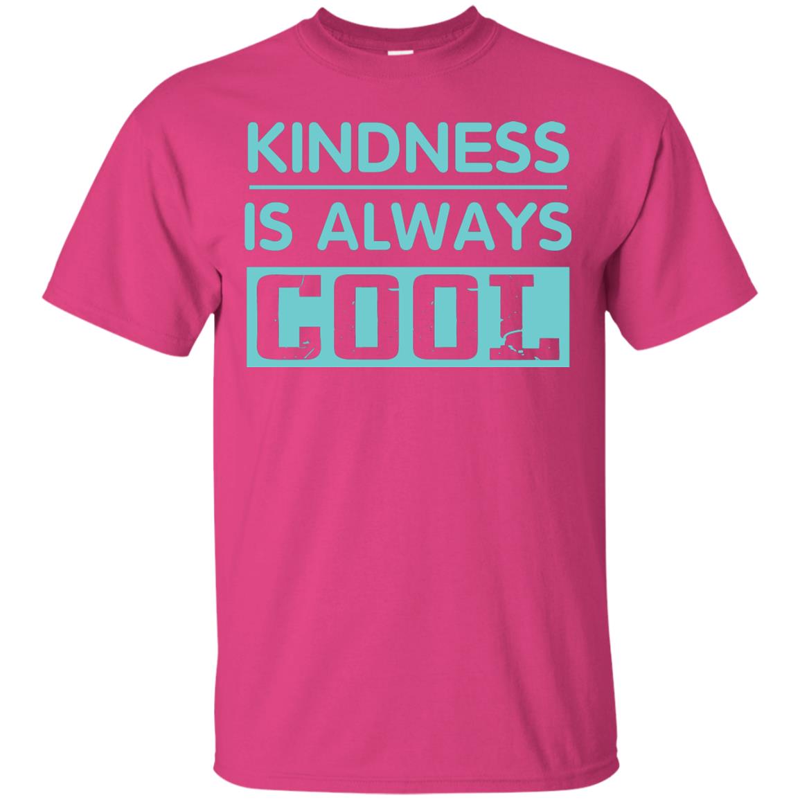 Kindness Is Always Cool Anti Bullying T-shirt Heliconia