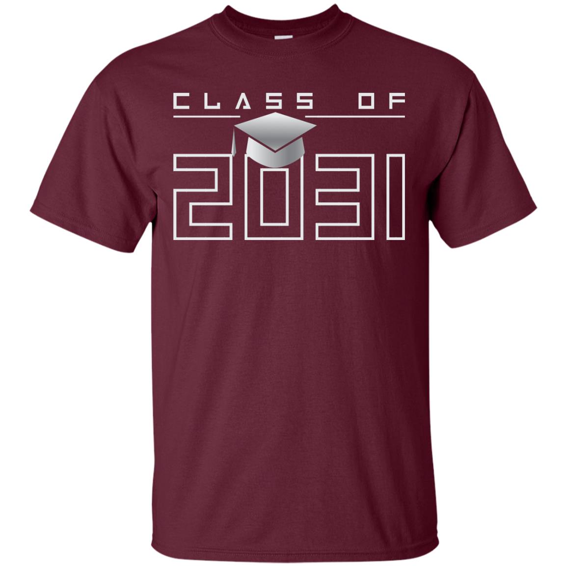 Class Of 2031 Kindergarten First Day Of School Graduate In 2031 Shirt Maroon