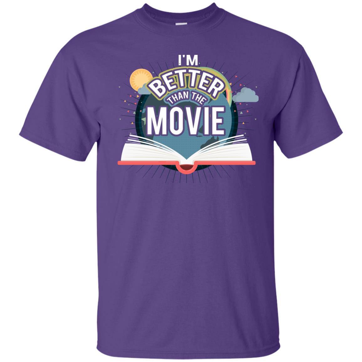 Im Better Than The Movie Bookworm T-shirt Purple
