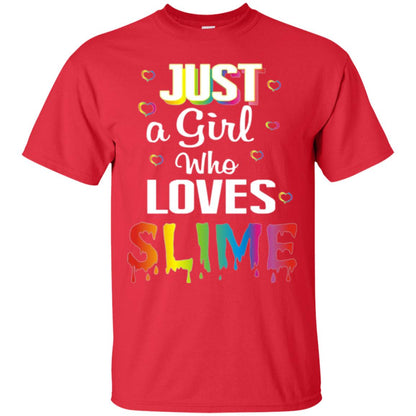 Slime Lovers T-shirt Just A Girl Who Loves Slime Red