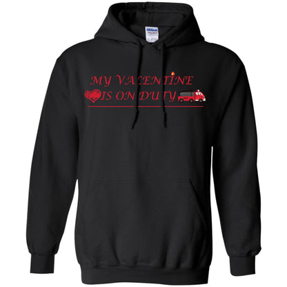 My Valentine Is On Duty Firefighter's Girlfriend Shirt Black