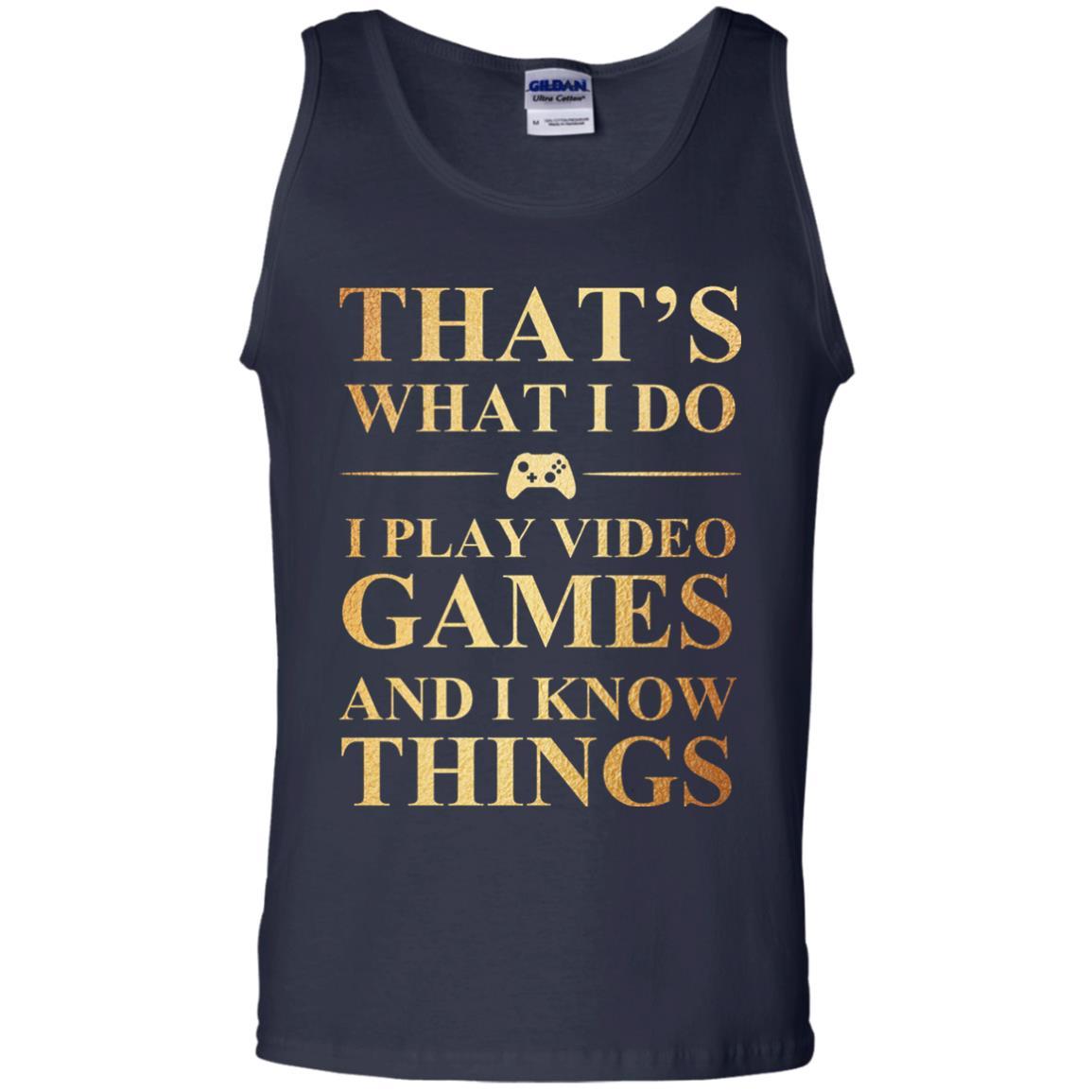 Gamer T-shirt That's What I Do I Play Video Games Navy