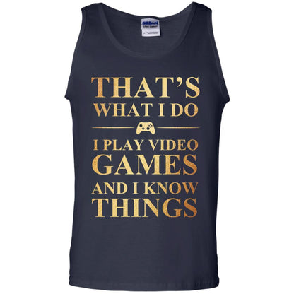 Gamer T-shirt That's What I Do I Play Video Games Navy