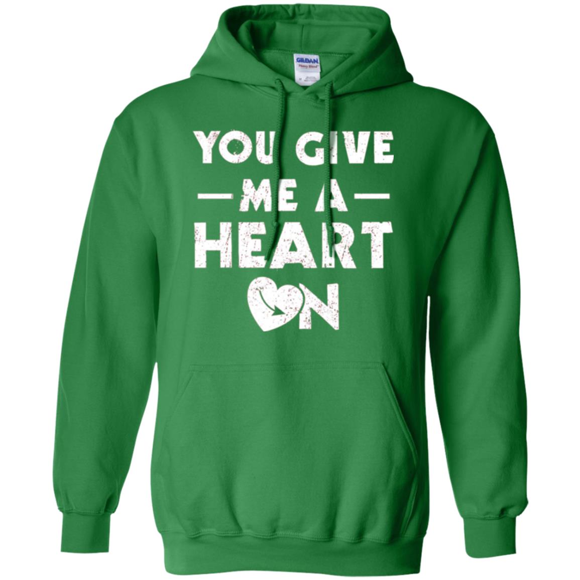 Funny Valentine_s Day Saying T-shirt You Give Me A Heart On Irish Green