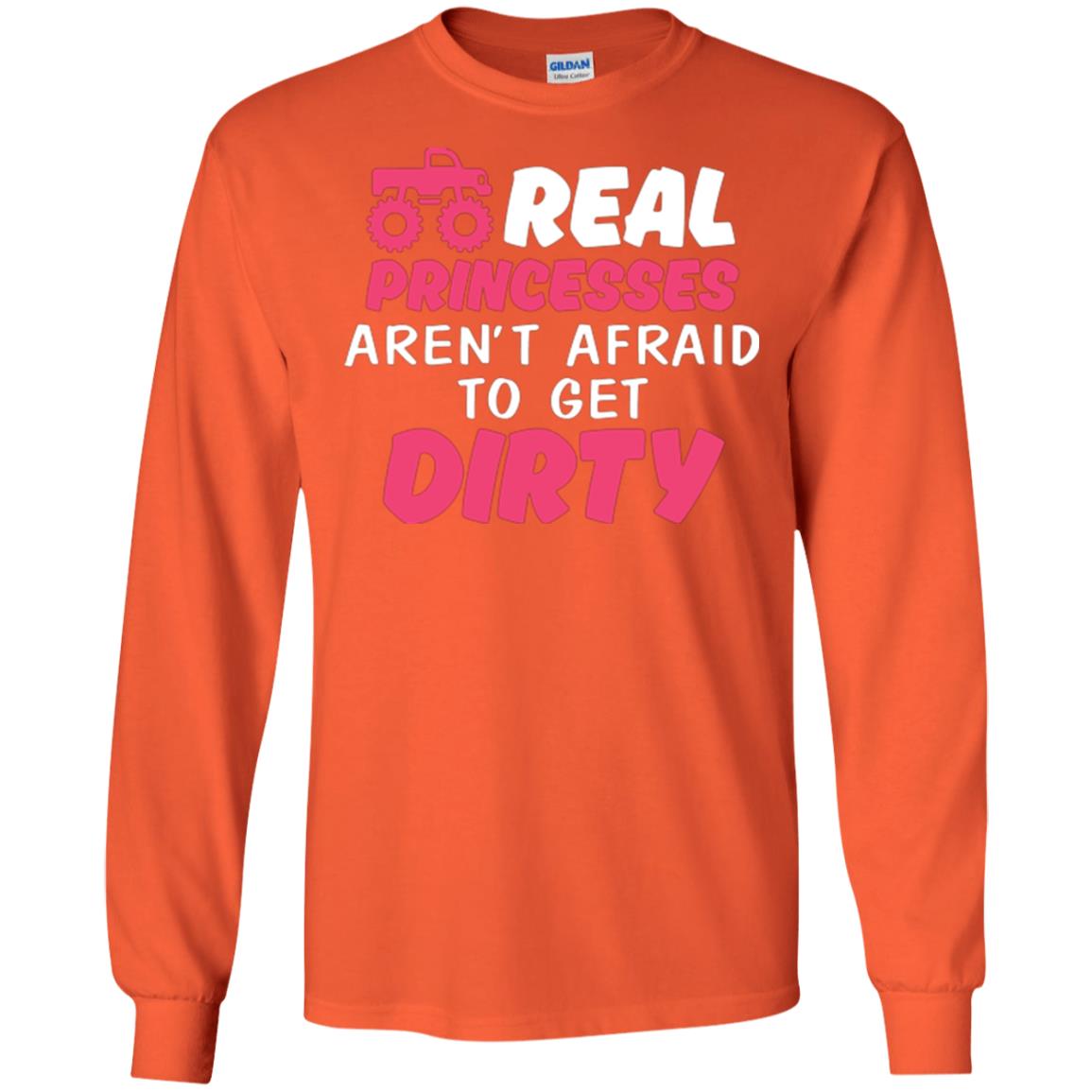 Monster Truck Girl T-shirt Real Princesses Aren’t Afraid To Get Dirty Orange