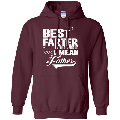 Best Farter In The World Oops I Mean Father Daddy Shirt Maroon