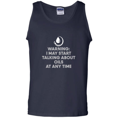 Warning I May Start Talking About Oils At Any Time T-shirt Navy