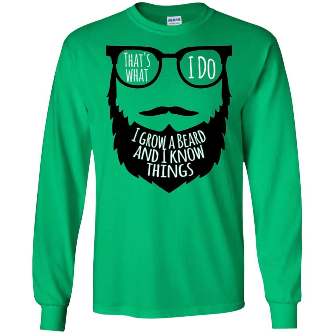 Bread Man T-shirt That_s What I Do I Growl A Bread And I Know Things Irish Green