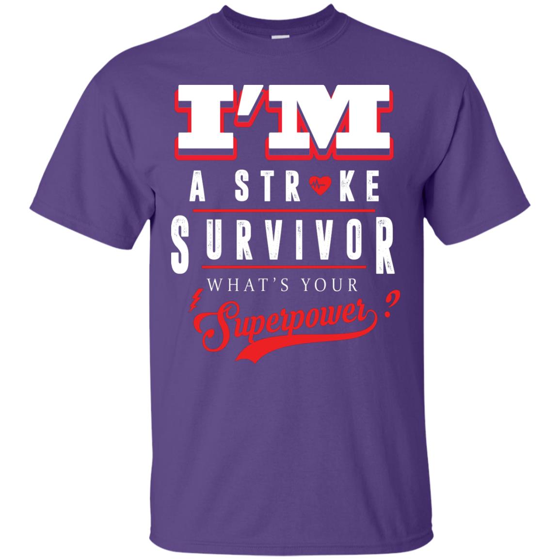 I_m A Stroke Survivor What_s Your Superpower Heart Disease T-shirt Purple