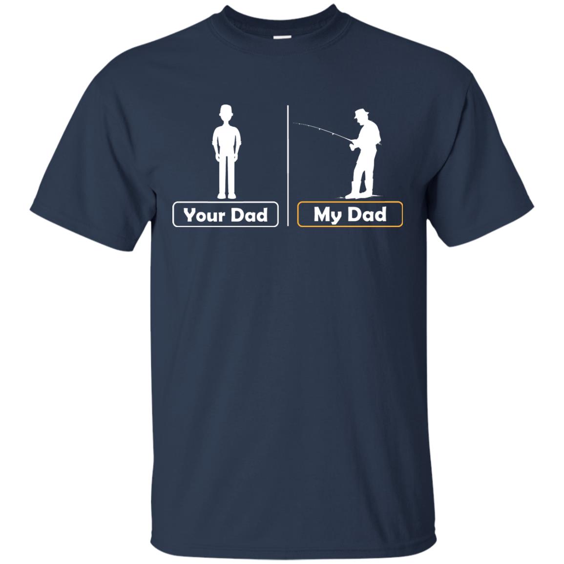 Your Dad And My Dad Fishing Daddy Shirt Navy