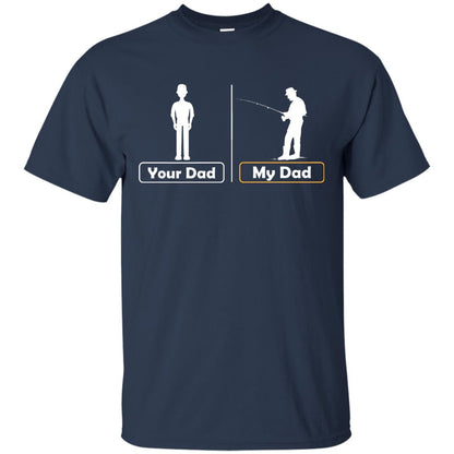 Your Dad And My Dad Fishing Daddy Shirt Navy