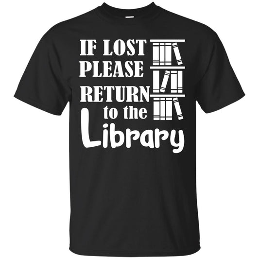 If Lost Please Return To The Library Librarian T-shirt Black