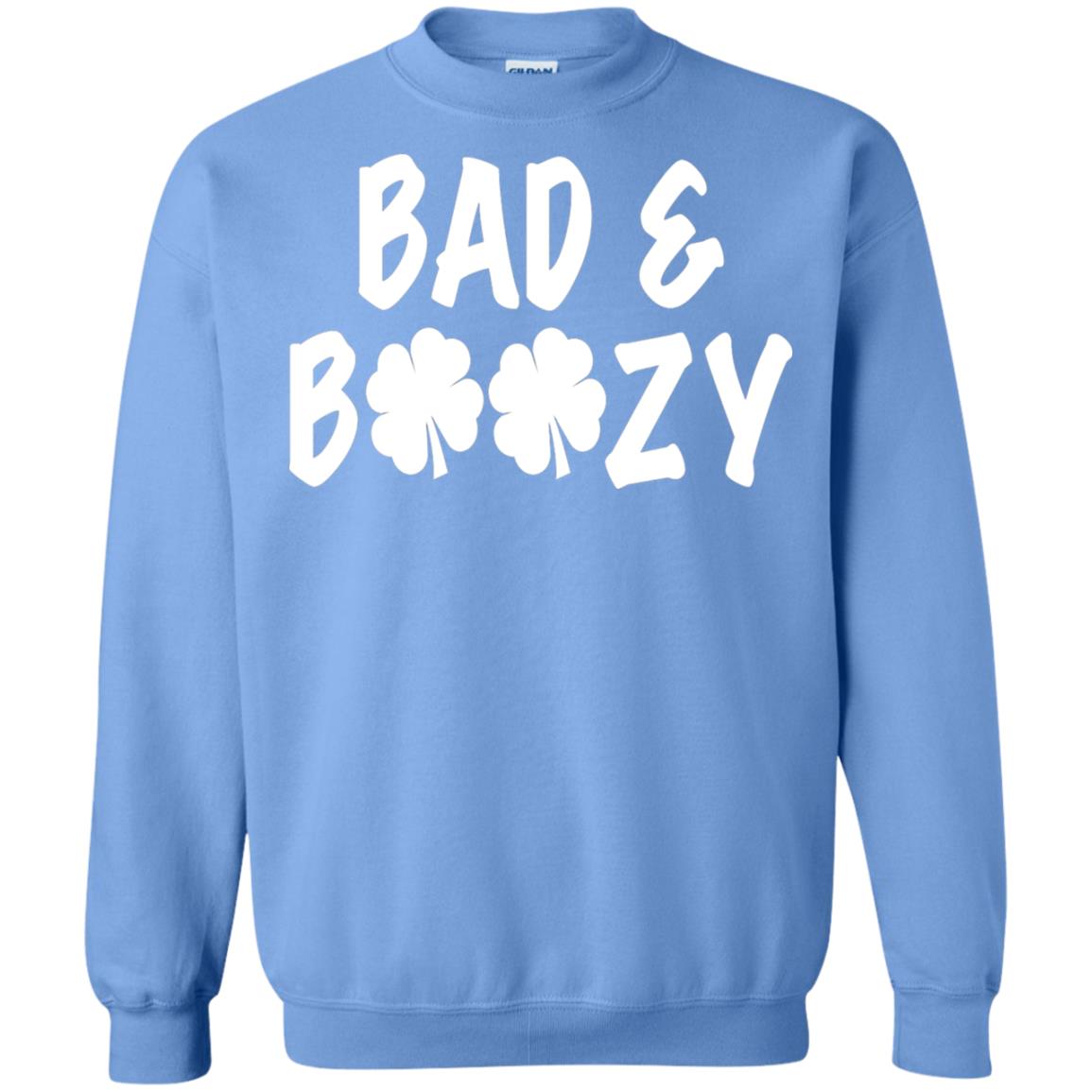 Bad And Boozy St. Patrick_s Day T-shirt Carolina Blue