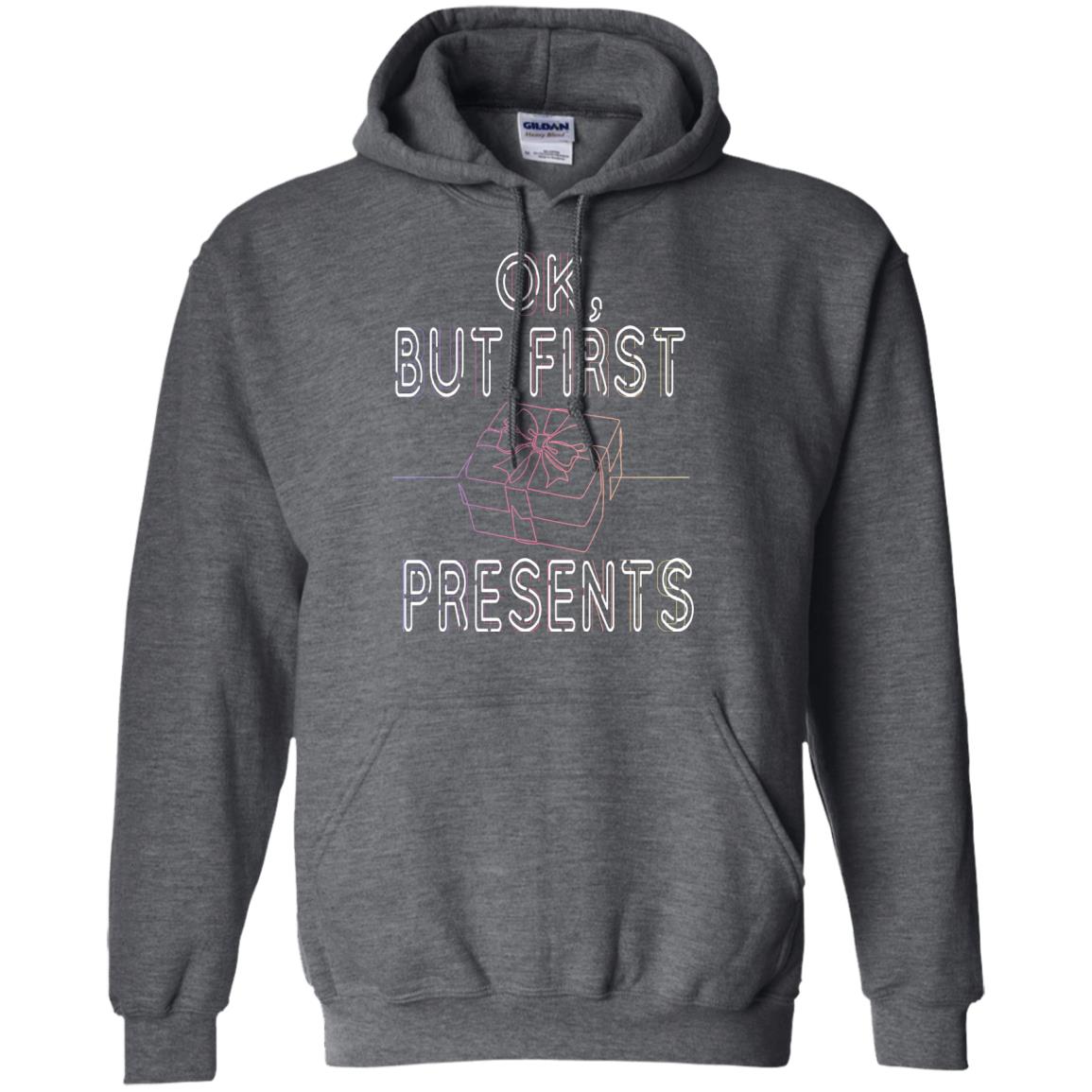 Ok But Frist Presents Gift X-mas Shirt Dark Heather