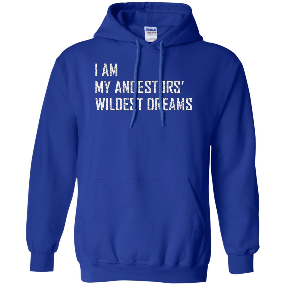 I Am My Ancestors Wildest Dreams T-shirt Royal