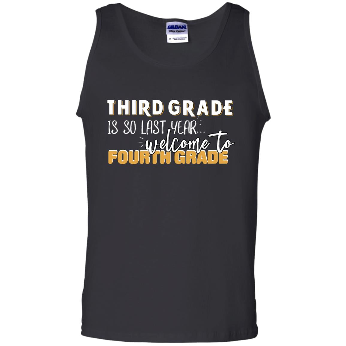 Third Grade Is So Last Year Welcome To Fourth Grade Back To School 2019 Shirt Black